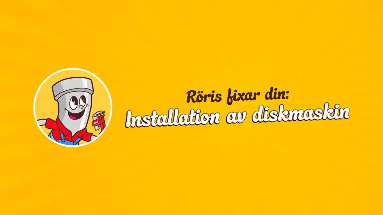 Roris fixar din installation av diskmaskin